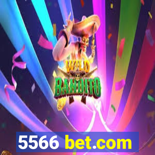 5566 bet.com